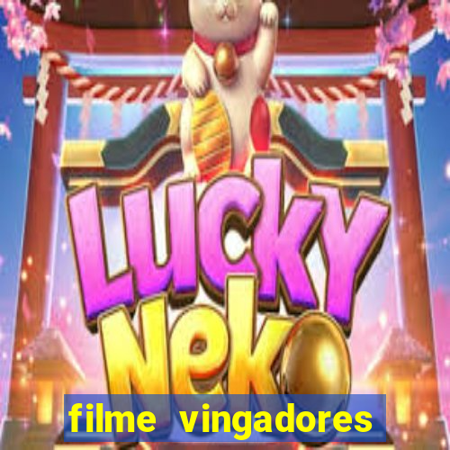 filme vingadores ultimato completo dublado gratis